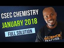 Video thumbnail for CSEC Chemistry January 2018 FULL Solution