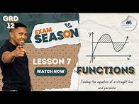 Video thumbnail for Grade 12 Algebra Lesson 1.7| Functions | Finding the equation of a straight line and parabola