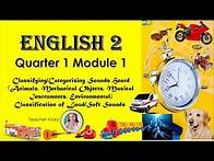 Video thumbnail for Classifying/Categorizing Sounds Heard | English 2 | MELC-Based | ADM