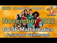 Video thumbnail for GCSE Maths OCR November 2022 Paper 2 Foundation Tier Walkthrough