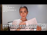 Video thumbnail for a-level physics tips from a straight a* student