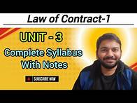 Video thumbnail for Unit 3 II Law Of Contract-1 II Full Explanation II With Notes II Advocate Varun Dixit #lawofcontract