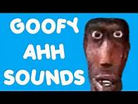 Video thumbnail for goofy ahh sounds || funny sound effects || funny meme sounds
