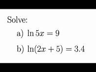 Video thumbnail for Solving Equations with Natural Log by Converting to Exponential Form