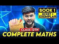 Video thumbnail for Class 12 Maths Complete Book 1 Revision I Class 12 Maths Revision by Ashish Sir I Score 95+
