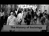 Video thumbnail for The History of Sociology