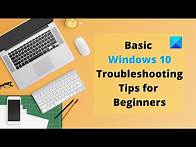 Video thumbnail for Basic Windows 10 Troubleshooting Tips for Beginners