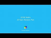 Video thumbnail for 20 Topic GCSE Maths Revision Plan