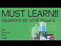 Video thumbnail for Equations for GCSE physics. MUST LEARN!! Revision for 9-1 GCSE Physics or combined science
