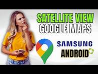 Video thumbnail for How to Enable Satellite View in Google Maps on Android