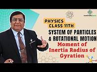 Video thumbnail for Class 11th – Moment of Inertia Radius of Gyration | Tutorials Point