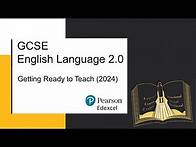 Video thumbnail for Pearson Edexcel GCSE English Language 2.0: Getting Ready to Teach