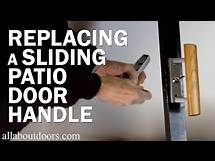 Video thumbnail for Replacing a Sliding Patio Door Handle