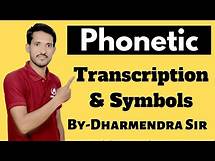 Video thumbnail for Phonetic symbols and Transcription | Learn Phonetic symbols and Transcription