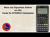 Video thumbnail for How to use the Equation Solver on the Casio fx-9750GIII Calculator