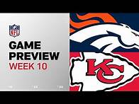 Video thumbnail for Denver Broncos vs. Kansas City Chiefs | 2024 Week 10 Game Preview