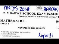 Video thumbnail for O'level Mathematics November 2011 Paper 1 Zimsec Full Paper @mathszoneafricanmotives