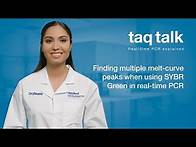 Video thumbnail for Finding multiple melt-curve peaks when using SYBR Green dye in real-time PCR--Taq Talk Episode 20