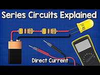 Video thumbnail for DC Series circuits explained - The basics working principle