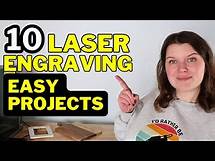 Video thumbnail for 10 Easy Laser Engraving Projects to Make and Sell