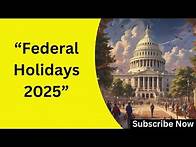 Video thumbnail for "Federal Holidays 2025: Complete Guide to All U.S. Holidays & Observances"