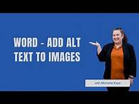 Video thumbnail for Word - Adding Alt Text to Images