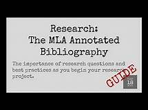 Video thumbnail for MLA Annotated Bibliography Guidelines