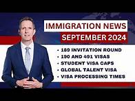Video thumbnail for Immigration News September 2024 | 189 Invitation Round | Student Visa Caps | 190 and 491 Visas