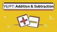 Video thumbnail for Addition and subtraction - Year 6 - P7 - Maths Collection - Home Learning with BBC Bitesize