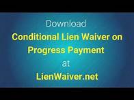 Video thumbnail for Conditional Lien Waiver on Progress Payment - Legal Waiver Form