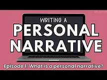 Video thumbnail for Writing a Personal Narrative | Episode 1: What is a personal narrative?
