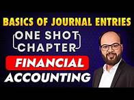 Video thumbnail for Basics of Journal Entries Complete Chapter | Financial Accounting | CA | BBA | B.com | CPA | ACCA
