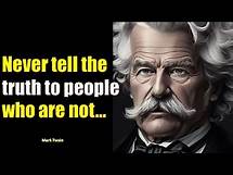 Video thumbnail for Mark Twain's quote | Never tell the truth to people who are not worthy of it | Best motivational!