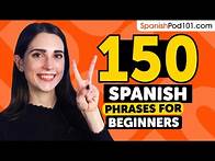 Video thumbnail for 150 Spanish Phrases for Beginners