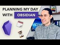 Video thumbnail for How I Plan My Day | Most Useful Obsidian Plugins & Templates