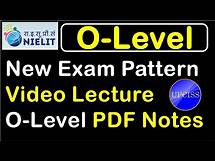 Video thumbnail for O Level New Exam Pattern, New Notes, New Video Lectures | Nielit | UPCISS