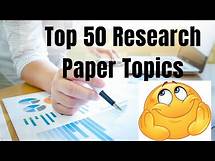 Video thumbnail for Top 50 Research Paper Topics