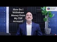 Video thumbnail for How Do I Withdraw Money From My TSP Account?