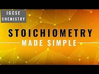 Video thumbnail for IGCSE CHEMISTRY REVISION [Syllabus 4] - Stoichiometry