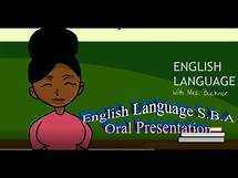 Video thumbnail for English Language S.B.A Oral Presentation