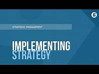 Video thumbnail for Implementing Strategy
