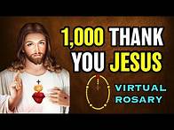 Video thumbnail for 1000 Thank You Jesus | Prayer for Everyday | Miracle Prayer