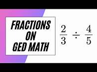 Video thumbnail for GED Math Fractions!