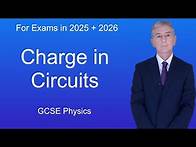 Video thumbnail for GCSE Physics Revision "Charge in Circuits"