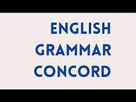 Video thumbnail for Understanding Concord In English Grammar_The Basic Rule