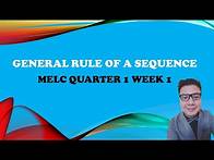 Video thumbnail for Grade 10 Math - Q1 - Lesson 2 - Finding the General Rule of a Sequence