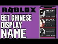 Video thumbnail for How To Get Chinese Letters On Roblox Display Name - ( Full Guide)
