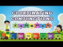 Video thumbnail for Coordinating Conjunctions for Kids | FANBOYS (For, And, Nor, But, Or, Yet, So)