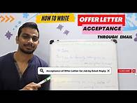 Video thumbnail for How to Write a Reply for Offer Letter Acceptance through Email | Acceptance of Offer Letter by Email