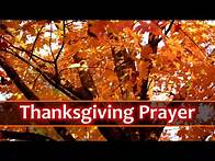 Video thumbnail for Short Thanksgiving Prayer - With Gratitude & Thanks!